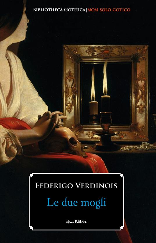 Le due mogli - Federigo Verdinois,Armando Calvino - ebook