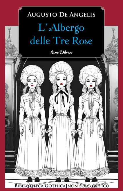 L' albergo delle tre rose - Augusto De Angelis - ebook