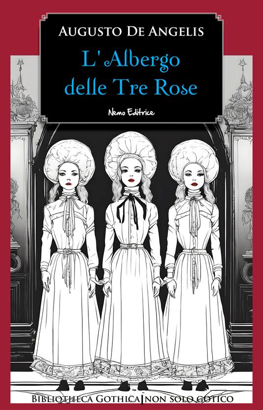L' albergo delle tre rose - Augusto De Angelis - ebook