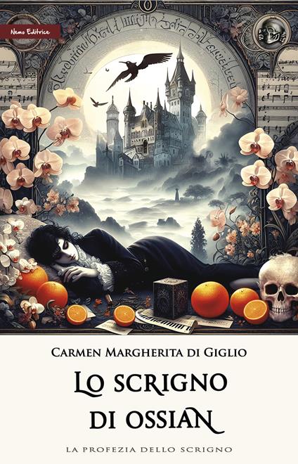 Lo scrigno di Ossian. La profezia dello scrigno. Vol. 2 - Carmen Margherita Di Giglio - ebook