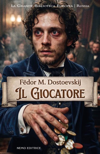 Il giocatore - Fëdor Dostoevskij - ebook