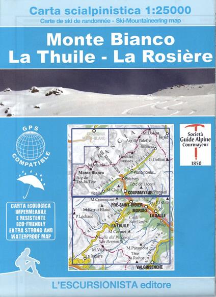 Carta scialpinistica 1:25.000. Monte Bianco-La Thuile-La Rosière. Ediz. italiana, inglese, francese e tedesca - copertina