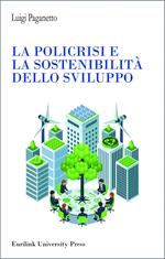 La policrisi e la sostenibilità dello sviluppo