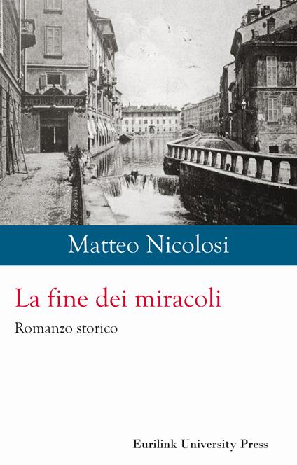 La fine dei miracoli - Matteo Nicolosi - copertina