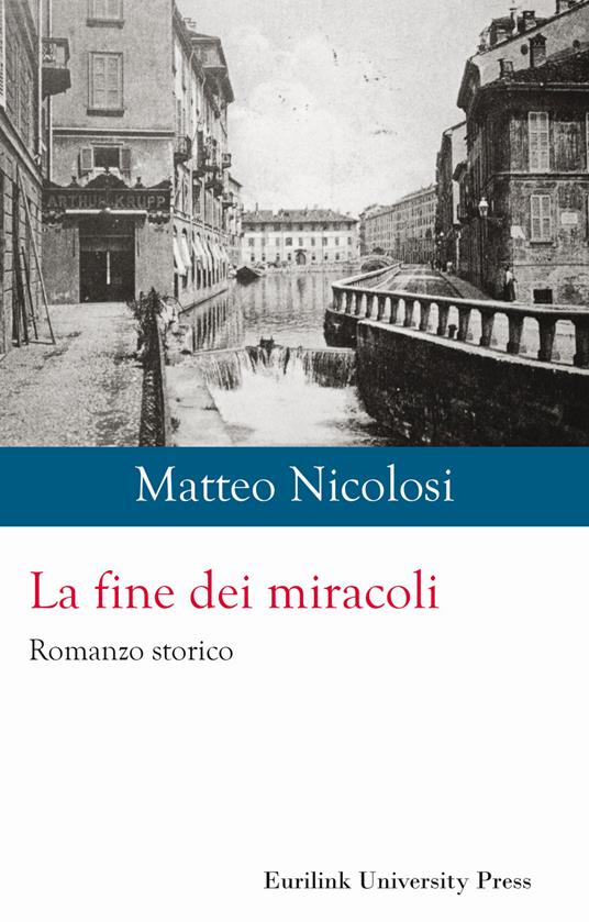 La fine dei miracoli - Matteo Nicolosi - copertina