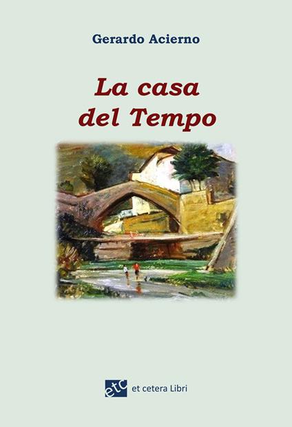 La casa del tempo - Gerardo Acierno - copertina