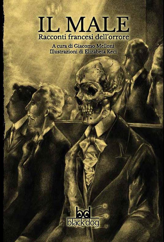 Il male. Racconti francesi dell'orrore - copertina