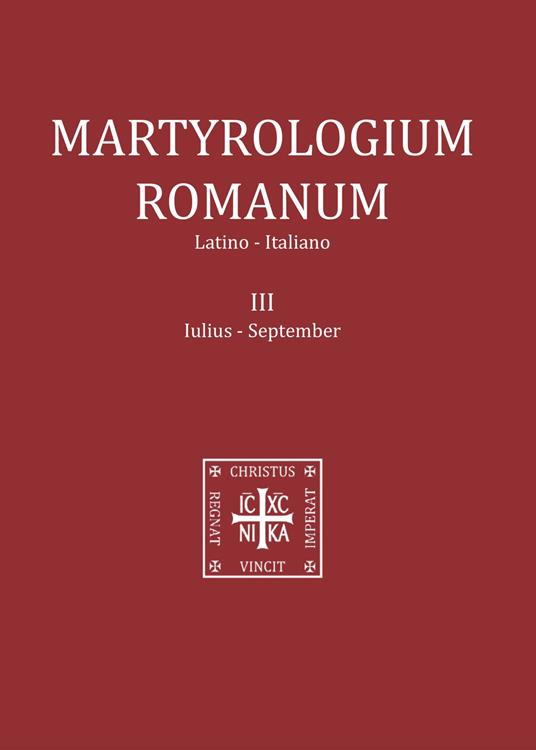 Martyrologium romanum. Ediz. italiana e latina. Vol. 3: Iulius-September. - copertina