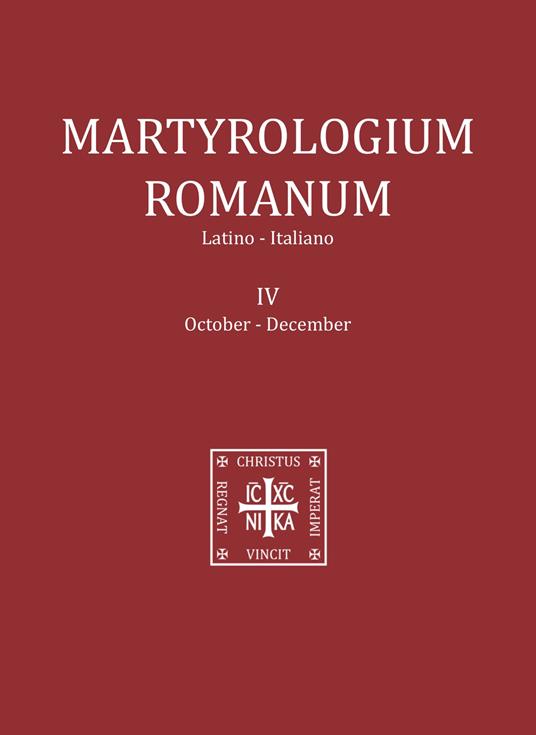 Martyrologium romanum. Ediz. italiana e latina. Vol. 4: October-December. - copertina