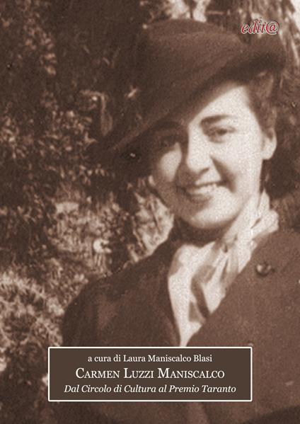 Carmen Luzzi Maniscalco. Dal Circolo di cultura al Premio Taranto - copertina
