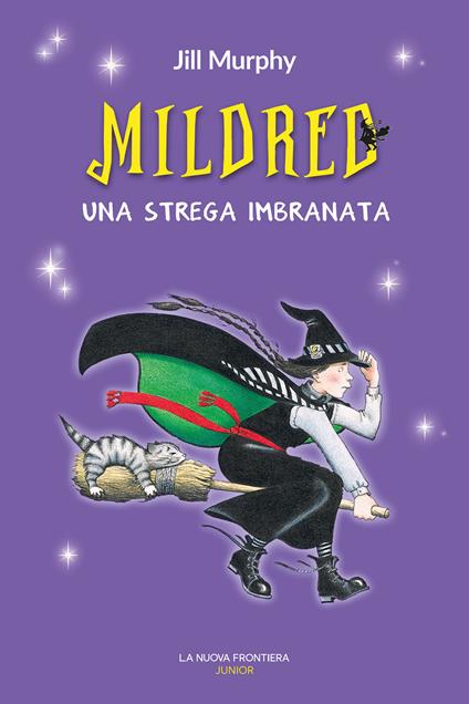 Mildred, una strega imbranata - Jill Murphy,Maria Cristina Virgilio - ebook