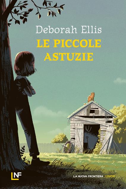 Le piccole astuzie - Deborah Ellis - copertina
