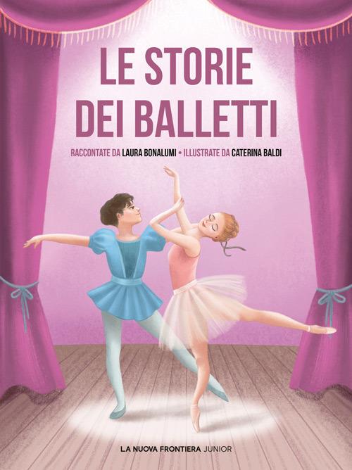 Le storie dei balletti - Laura Bonalumi - copertina