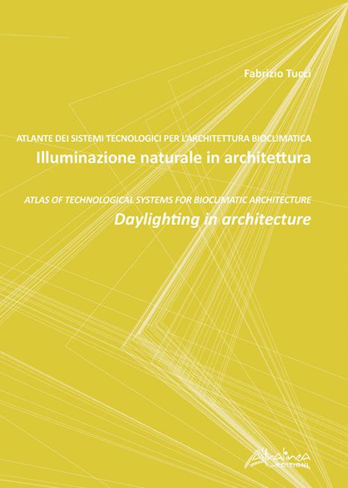 Illuminazione naturale in architettura-Daylighting in architecture - Fabrizio Tucci - copertina