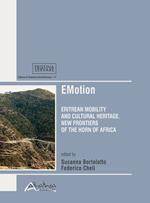EMotion. Eritrean mobility and cultural heritage. New frontiers in the Horn of Africa
