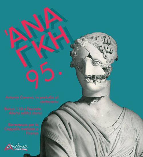 'Ananke. Quadrimestrale di cultura, storia e tecniche della conservazione per il progetto (2022). Nuova ediz.. Vol. 95: Antonio Canova, in preludio al centenario. Bonus 110 e facciate: allerta edifici storici. Biorestauro per le Cappelle Medicee a Firenze - copertina