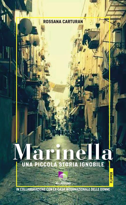 Marinella. Una piccola storia ignobile - Rossana Carturan - ebook
