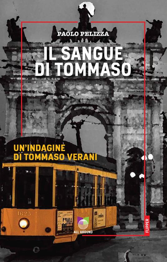 Il sangue di Tommaso. Un'indagine di Tommaso Verani - Paolo Pelizza - ebook