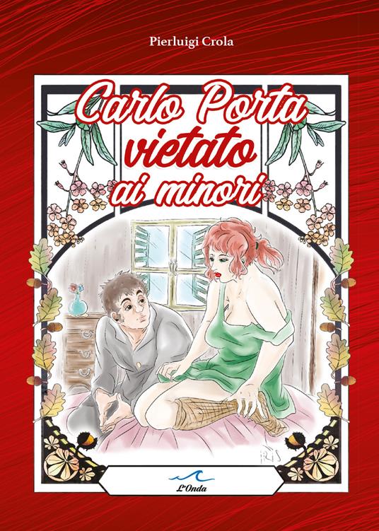 Carlo Porta vietato ai minori - Pierluigi Crola - copertina