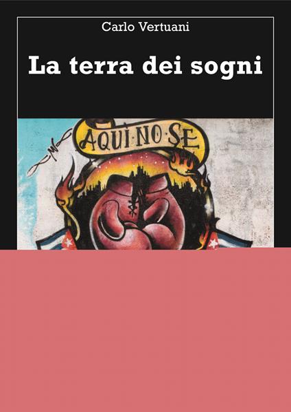 La terra dei sogni - Carlo Vertuani - copertina