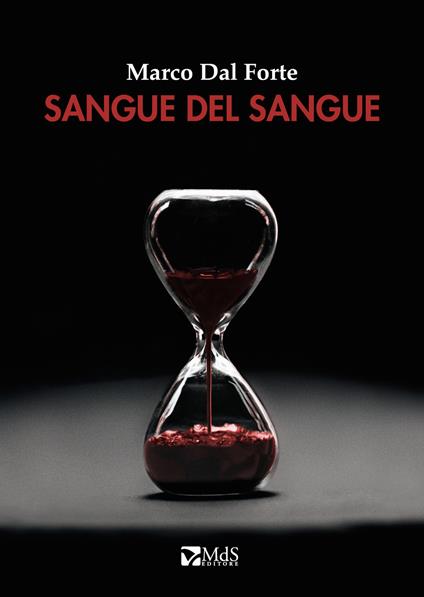 Sangue del sangue - Marco Dal Forte - copertina