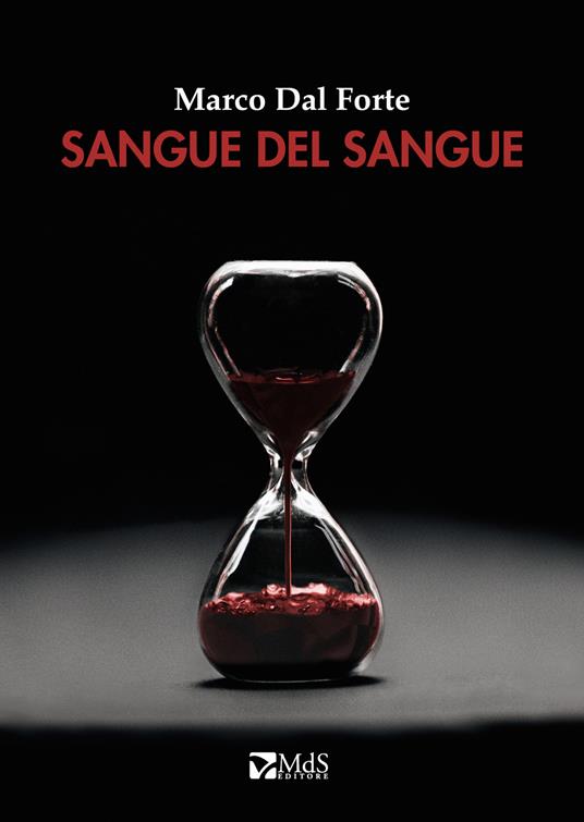 Sangue del sangue - Marco Dal Forte - copertina