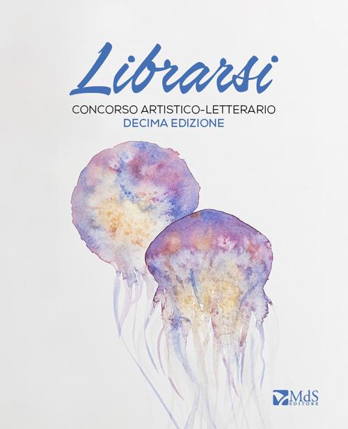 Librarsi. Concorso artistico-letterario - copertina