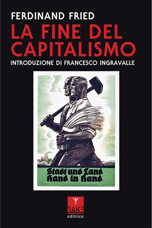La fine del capitalismo - Ferdinand Fried - copertina
