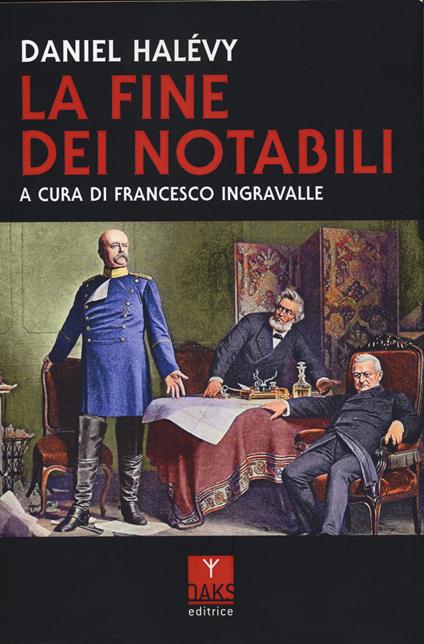 La fine dei notabili - Daniel Halévy - copertina