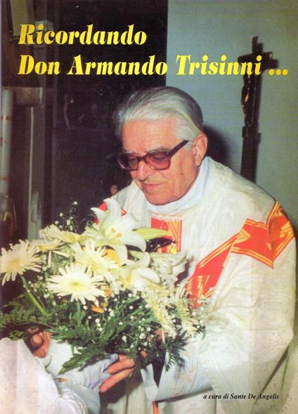 Ricordando don Armando Trisinni... - copertina