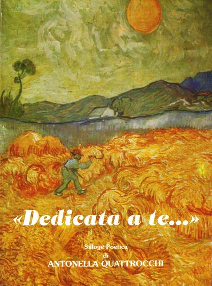 Dedicata a te... - Antonella Quattrocchi - copertina