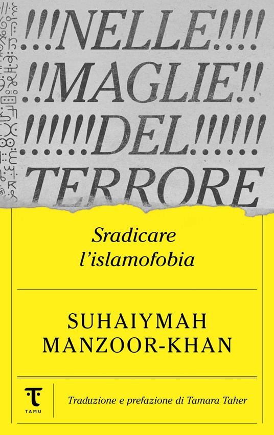 Nelle maglie del terrore. Sradicare l'islamofobia - Suhaiymah Manzoor-Khan - copertina