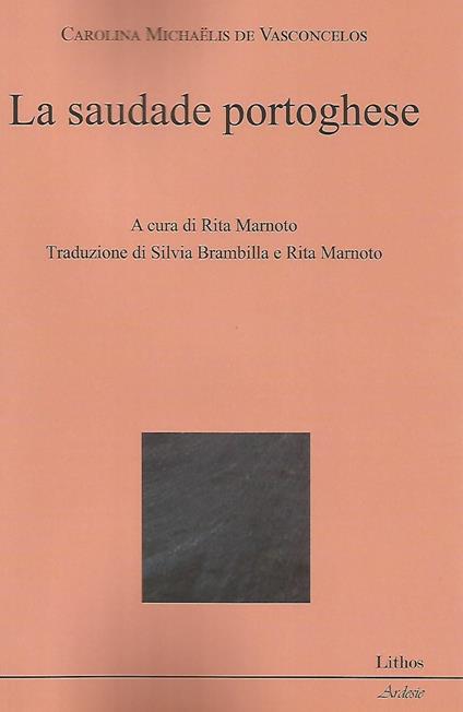 La saudade portoghese - Carolina Michaelis De Vasconcelos - copertina
