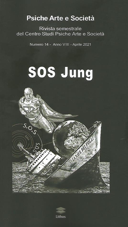 Psiche arte e società. Rivista del Centro Studi Psiche Arte e Società (2021). Vol. 14: SOS Jung. - copertina