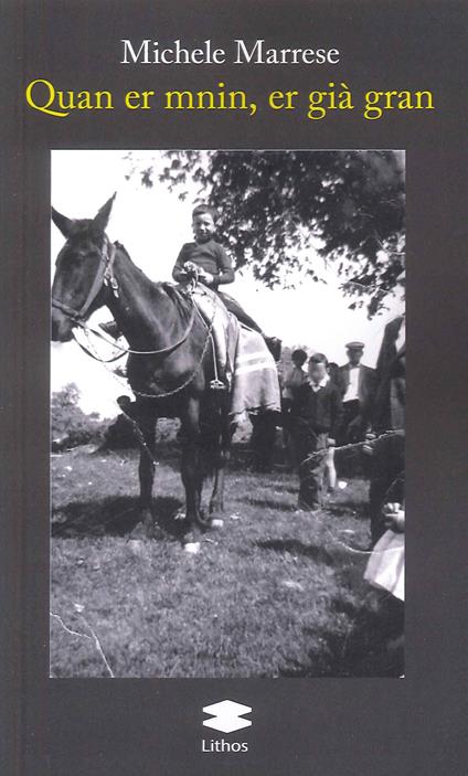 Quan er mnin, er già gran - Michele Marrese - copertina