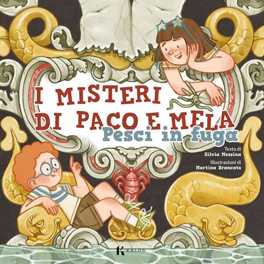 Pesci in fuga. I misteri di Paco e Mela - Silvia Messina - copertina