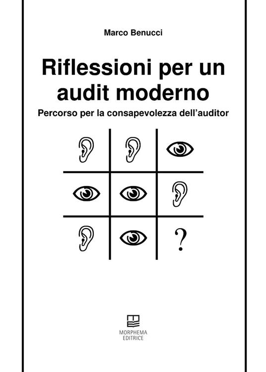 Riflessioni per un audit moderno. Percorso per la consapevolezza dell'auditor - Marco Benucci - copertina