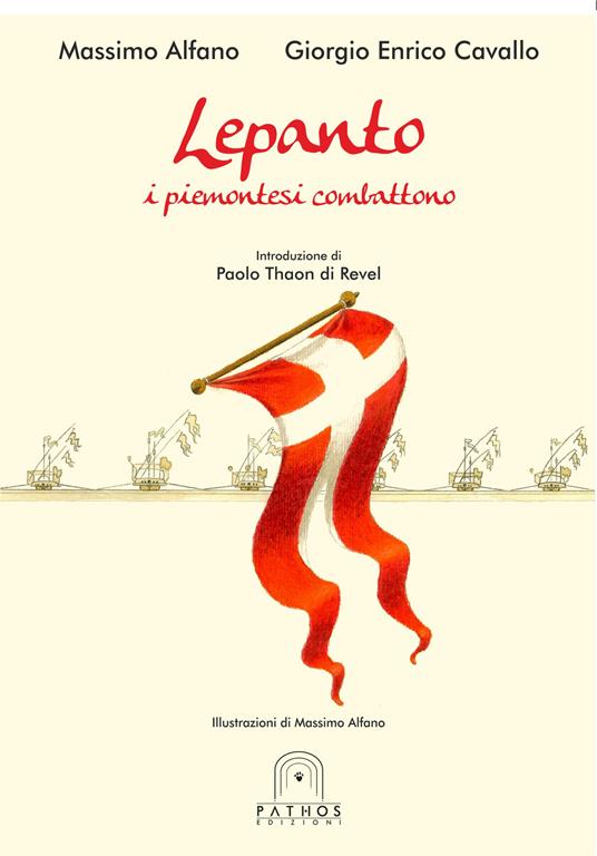 Lepanto. i piemontesi combattono - Massimo Alfano,Giorgio Enrico Cavallo - copertina