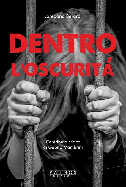 Dentro l'oscurità - Loredana Berardi - copertina