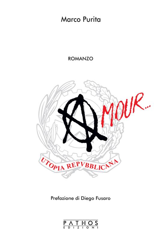 Amour... Utopia repubblicana - Marco Purita - copertina