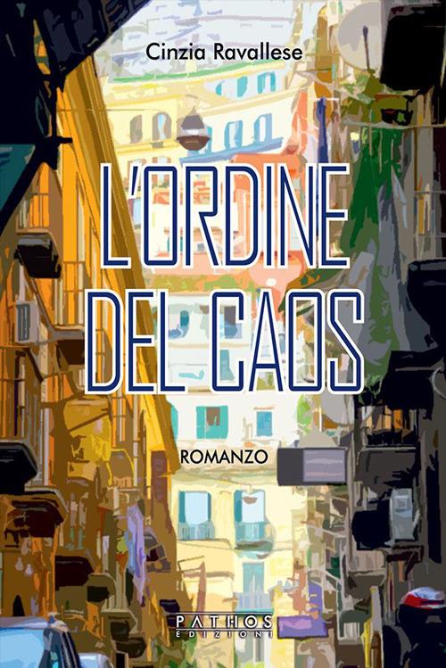 L' ordine del caos - Cinzia Ravallese - copertina