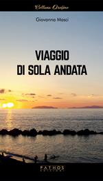 Viaggio di sola andata