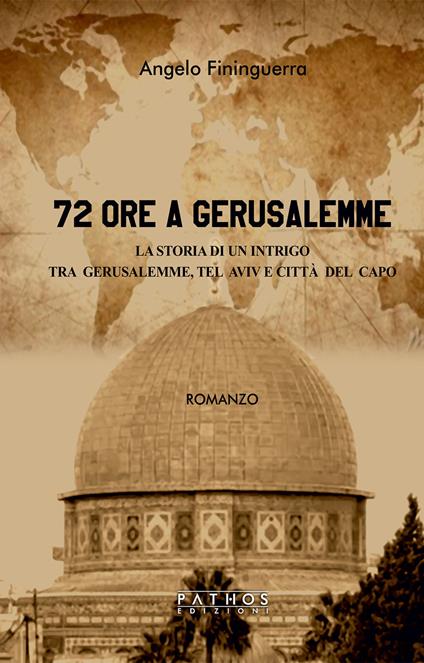 72 ore a Gerusalemme - Angelo Finiguerra - copertina