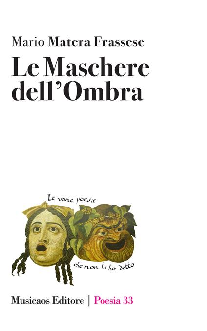Le maschere dell'ombra - Mario Matera Frassese - copertina