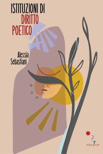 Istituzioni di diritto poetico - Alessia Sebastiani - copertina