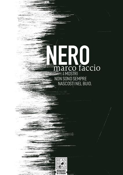 Nero. I mostri non sono sempre nascosti nel buio - Marco Faccio - copertina