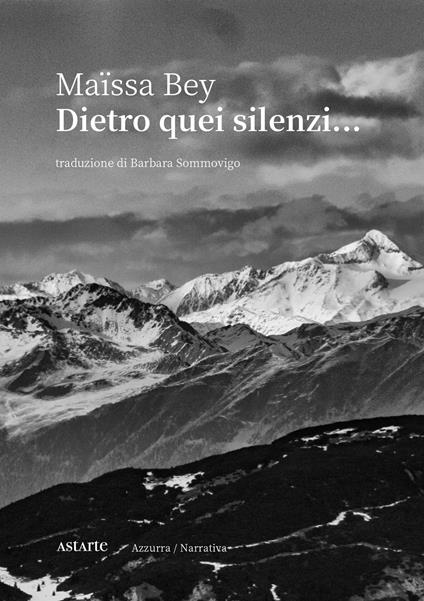 Dietro quei silenzi... - Maïssa Bey - copertina