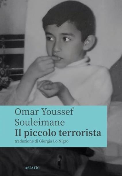 Il piccolo terrorista - Omar Youssef Souleimane - copertina