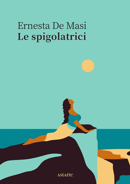 Le spigolatrici - Ernesta De Masi - copertina