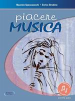 Piacere musica. Con Audio